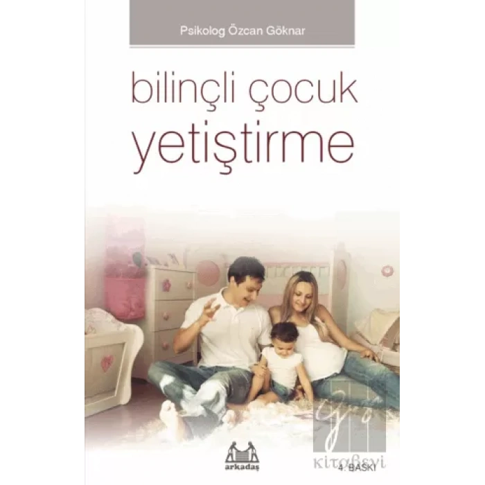 Bilinçli Çocuk Yetiştirme