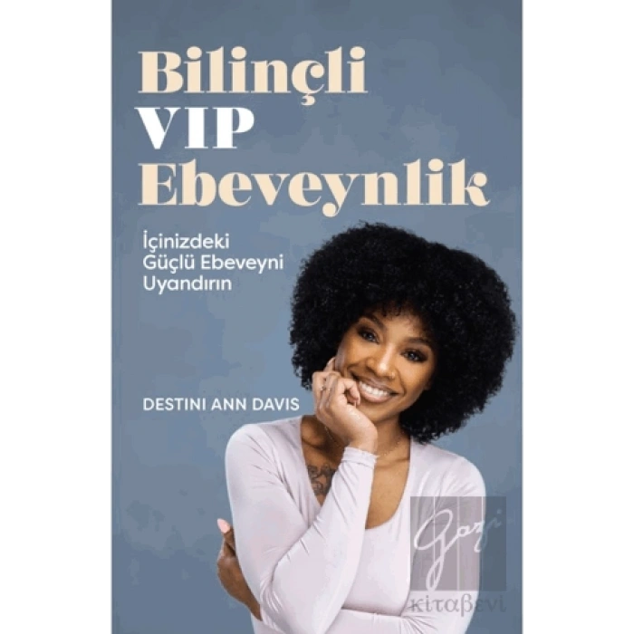 Bilinçli VIP Ebeveynlik