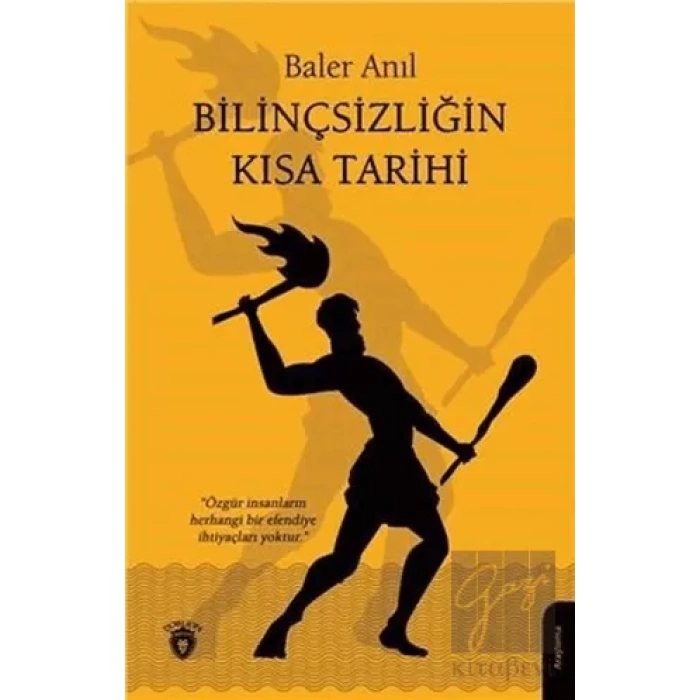 Bilinçsizliğin Kısa Tarihi