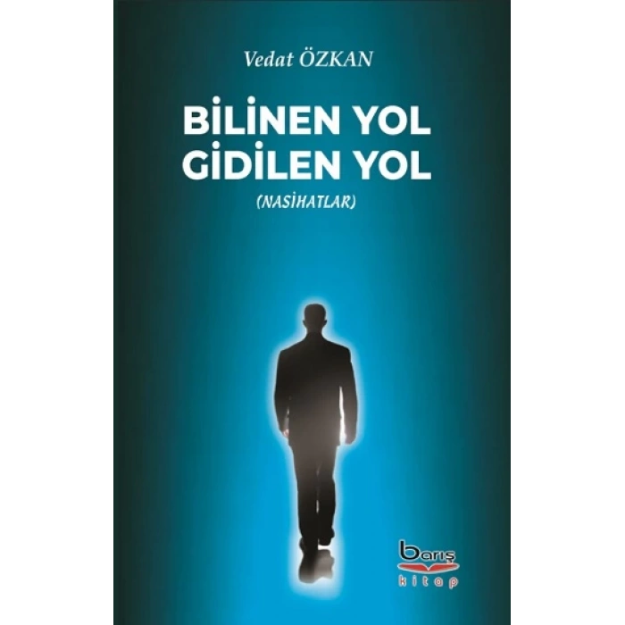 Bilinen Yol Gidilen Yol