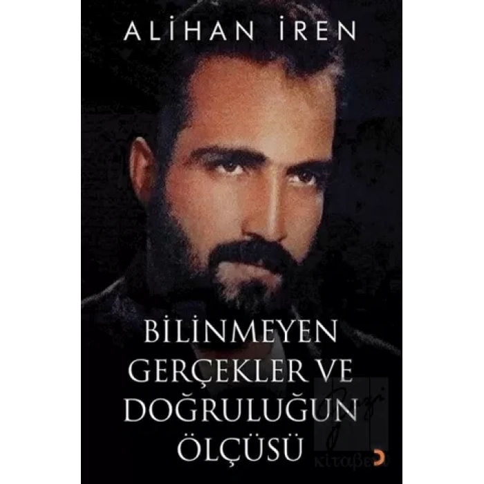 Bilinmeyen Gerçekler ve Doğruluğun Ölçüsü