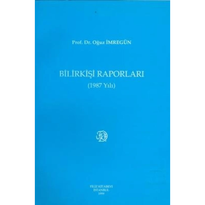 Bilirkişi Raporları 1987