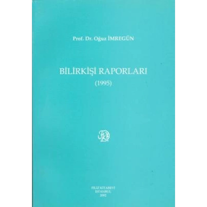 Bilirkişi Raporları 1995