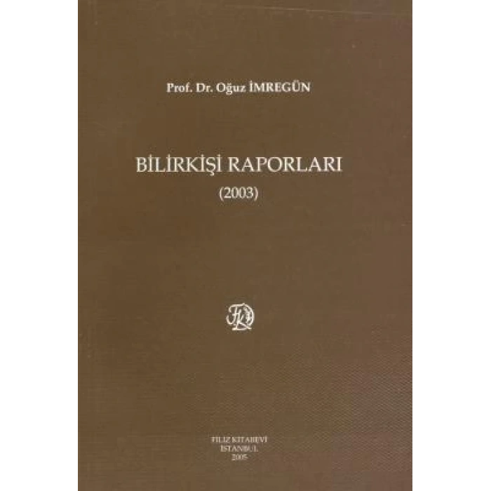 Bilirkişi Raporları 2003