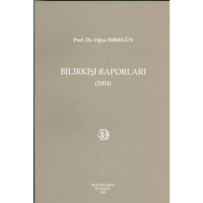 Bilirkişi Raporları 2004