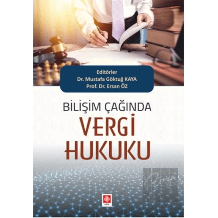 Bilişim Çağında Vergi Hukuku