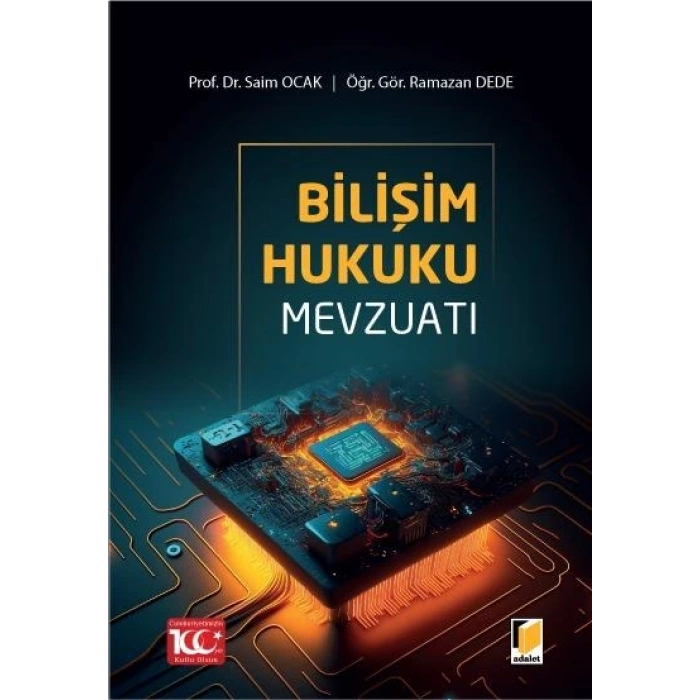 Bilişim Hukuku Mevzuatı