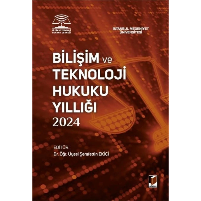 Bilişim ve Teknoloji Hukuku Yıllığı 2024