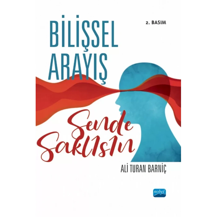 BİLİŞSEL ARAYIŞ -Sende Saklısın-