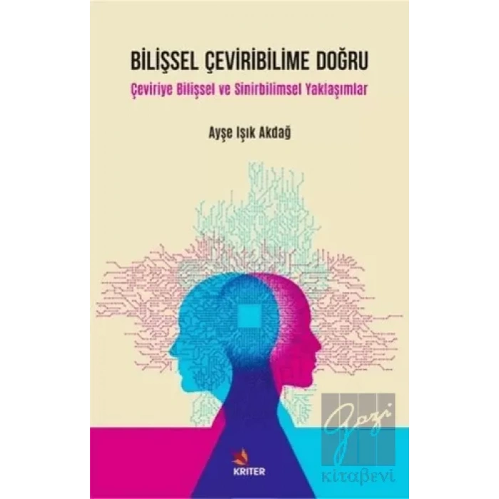 Bilişsel Çeviribilime Doğru
