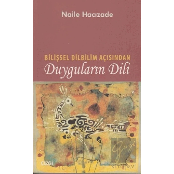 Bilişsel Dilbilim Açısından Duyguların Dili