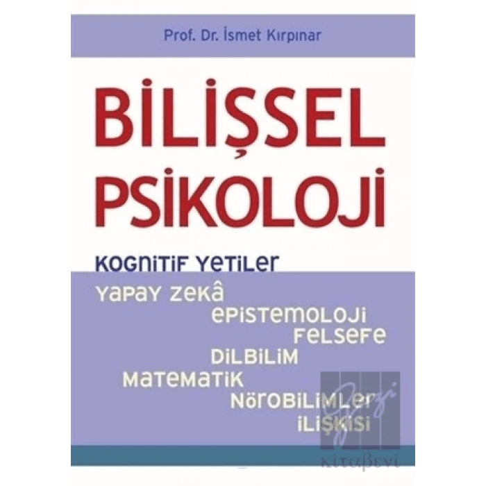 Bilişsel Psikoloji - Kognitif Yetiler