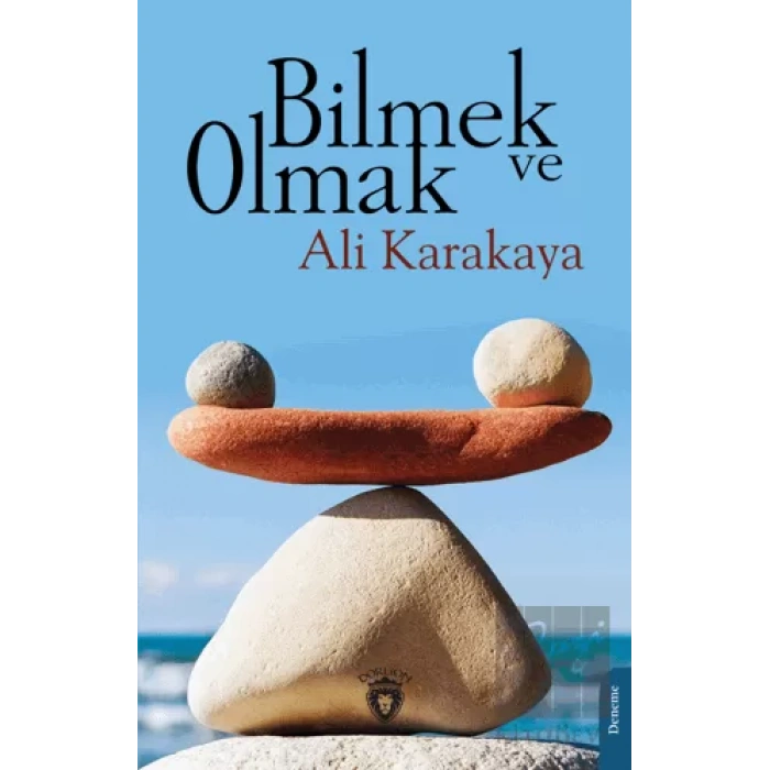 Bilmek ve Olmak