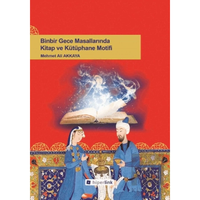 Binbir Gece Masallarında Kitap ve Kütüphane Motifi