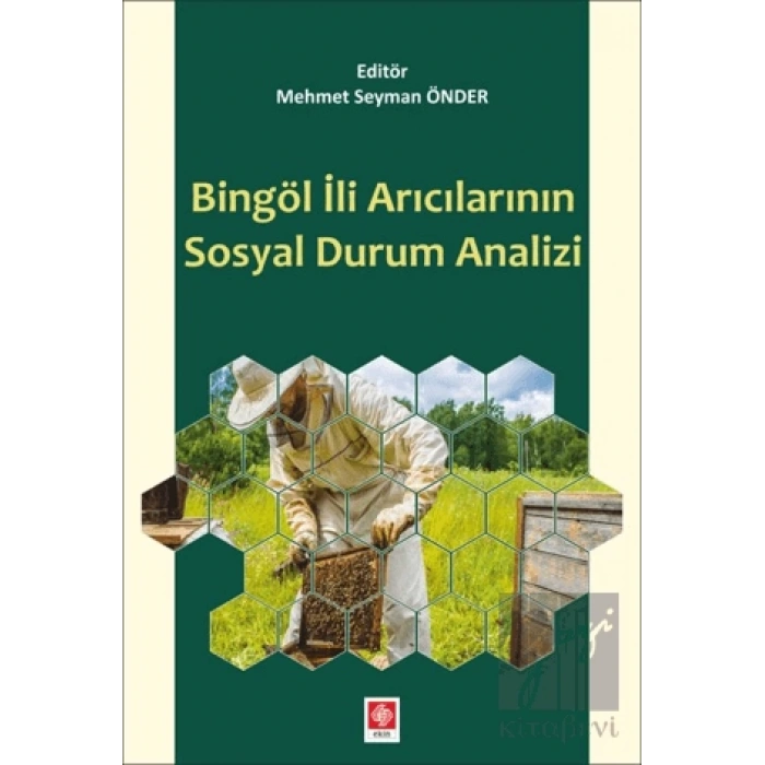 Bingöl İli Arıcılarının Sosyal Durum Analizi