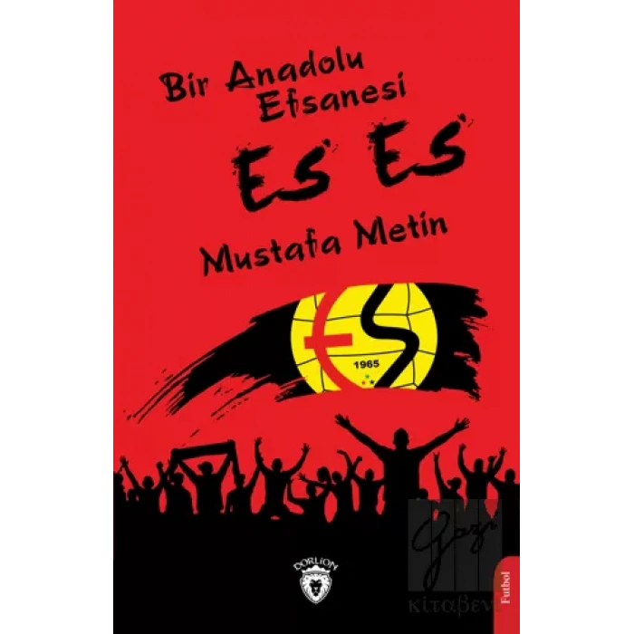 Bir Anadolu Efsanesi Es Es