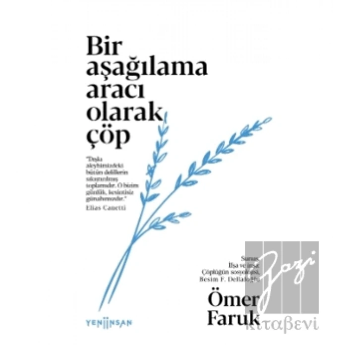 Bir Aşağılama Aracı Olarak Çöp