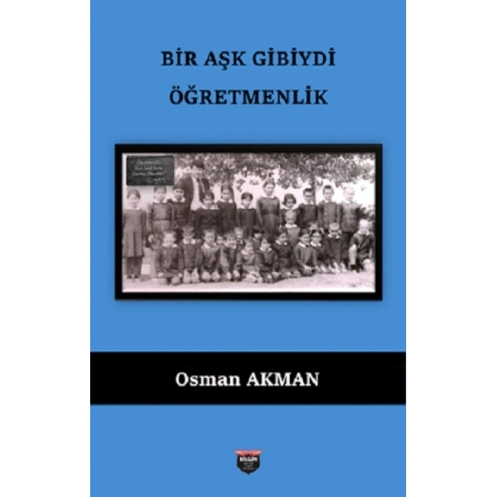 Bir Aşk Gibiydi Öğretmenilk