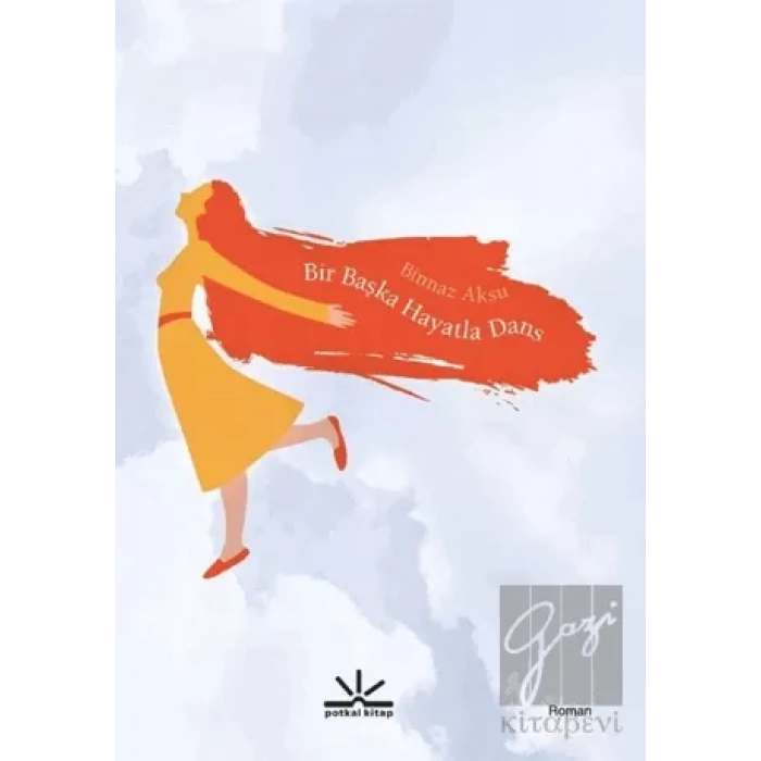 Bir Başka Hayatla Dans