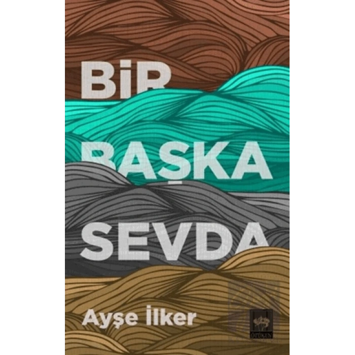 Bir Başka Sevda
