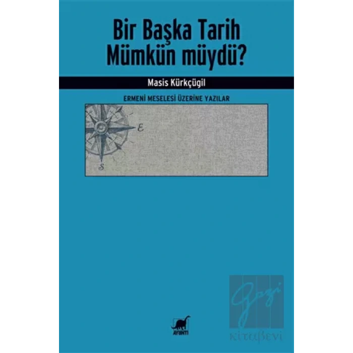 Bir Başka Tarih Mümkün müydü?