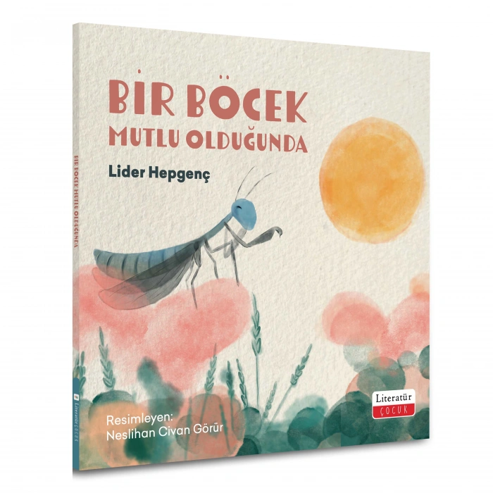 Bir Böcek Mutlu Olduğunda