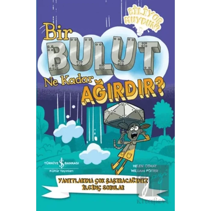 Bir Bulut Ne Kadar Ağırdır?