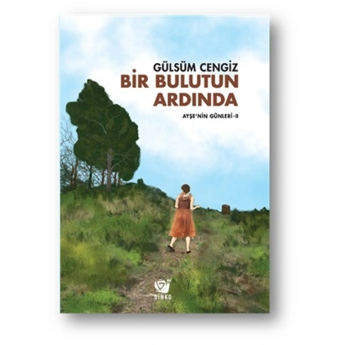 Bir Bulutun Ardında: Ayşenin Günleri 2