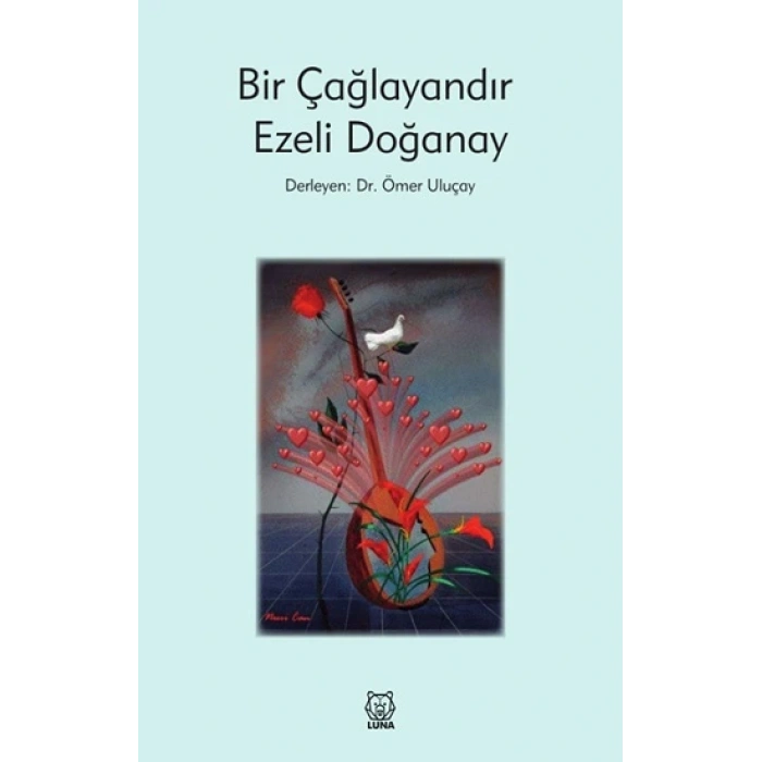 Bir Çağlayandır Ezeli Doğanay