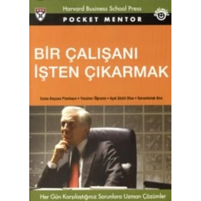 BİR ÇALIŞANI İŞTEN ÇIKARMAK