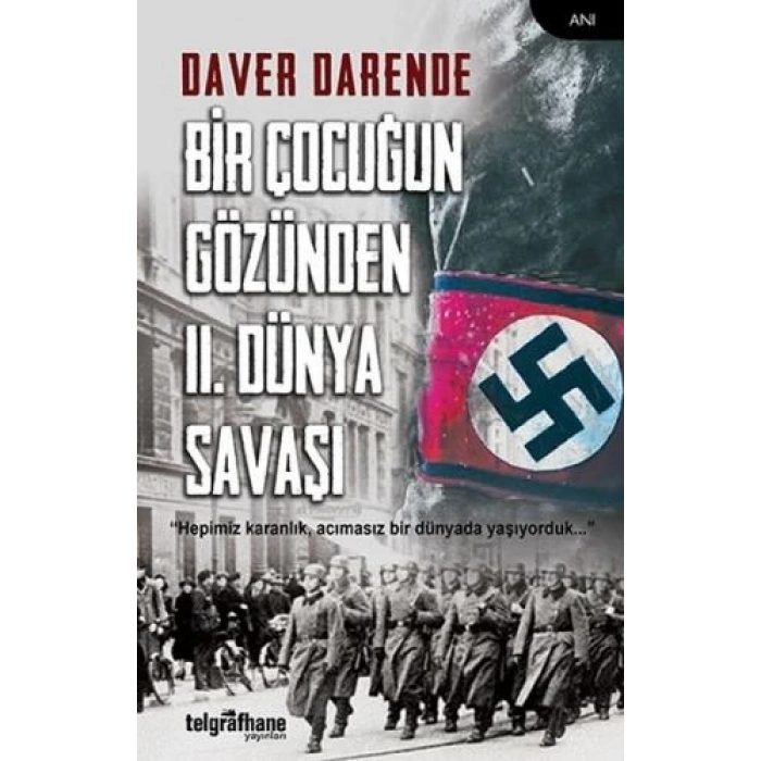 Bir Çocuğun Gözünden II. Dünya Savaşı