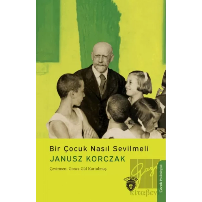 Bir Çocuk Nasıl Sevilmeli