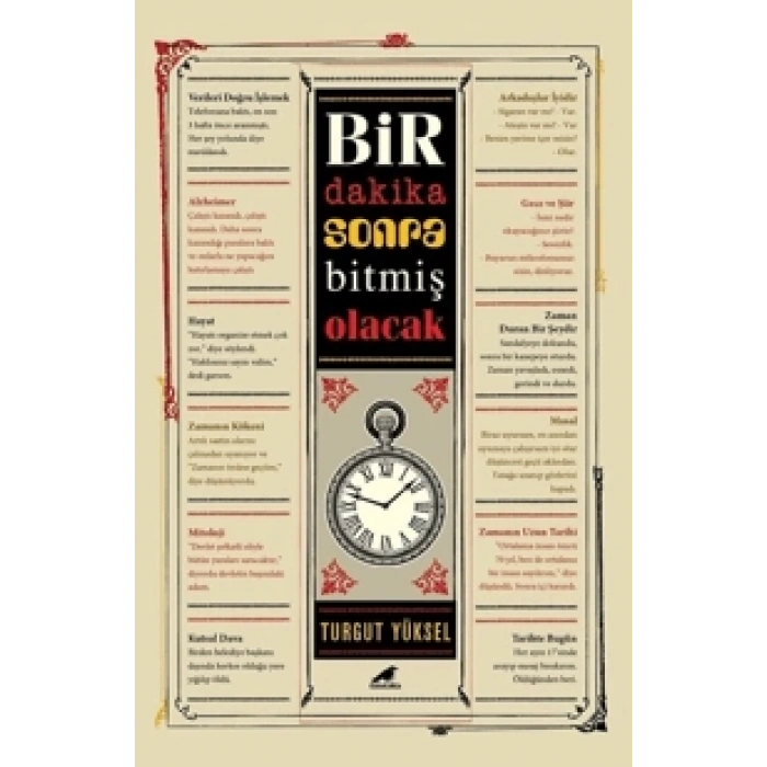 Bir Dakika Sonra Bitmiş Olacak