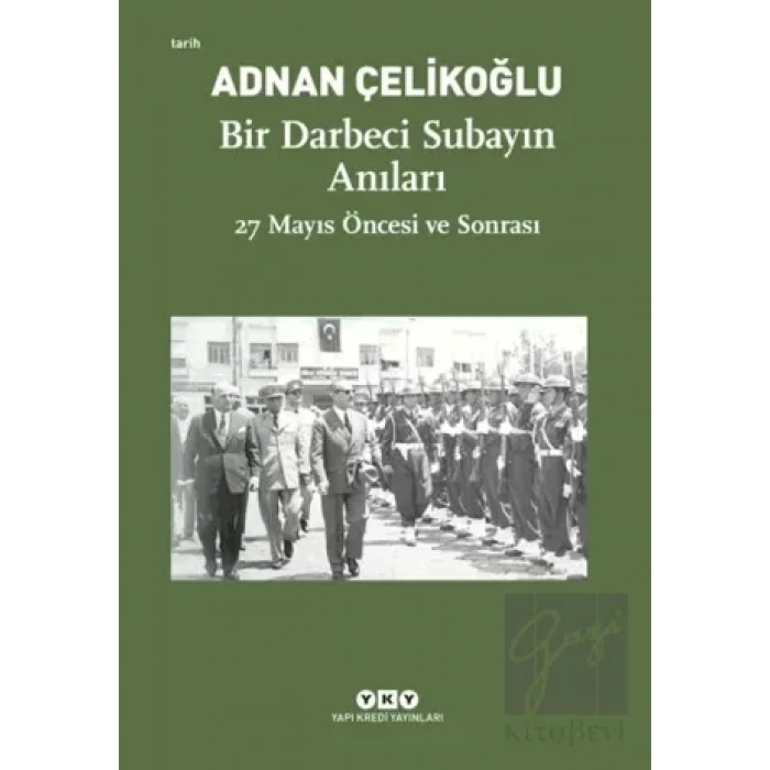Bir Darbeci Subayın Anıları