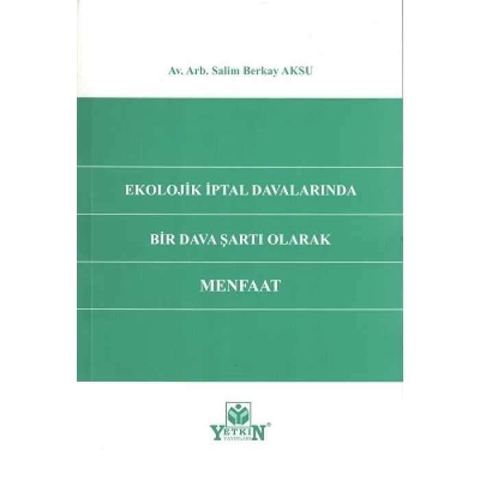 Bir Dava Şartı Olarak Menfaat