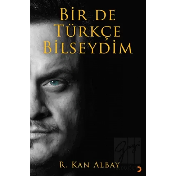Bir De Türkçe Bilseydim