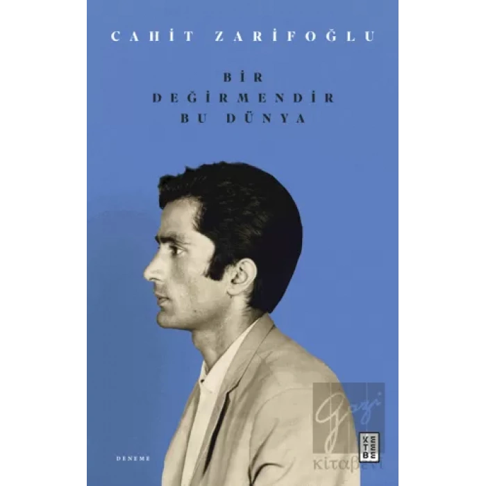 Bir Değirmendir Bu Dünya