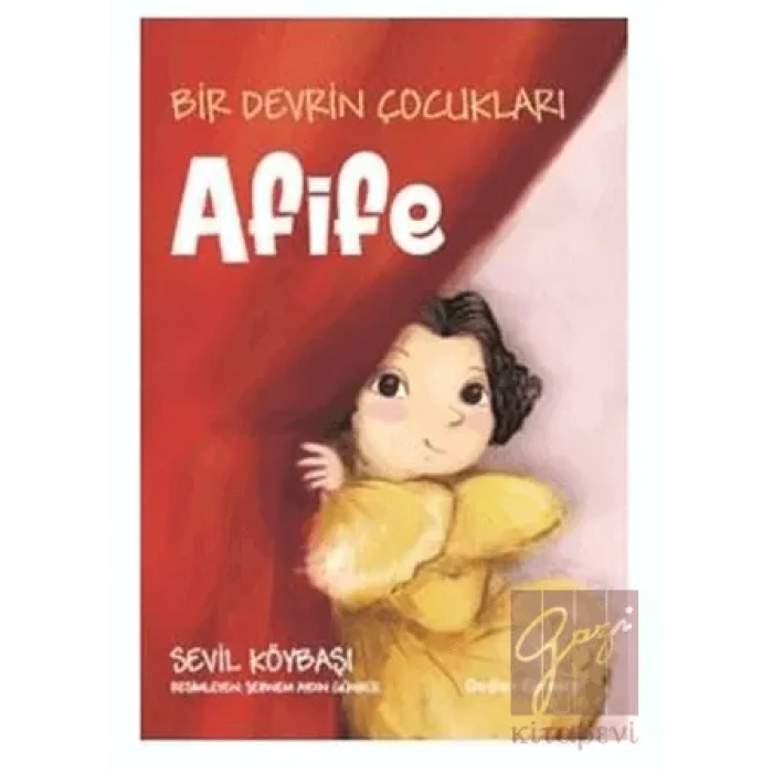 Bir Devrin Çocukları - Afife