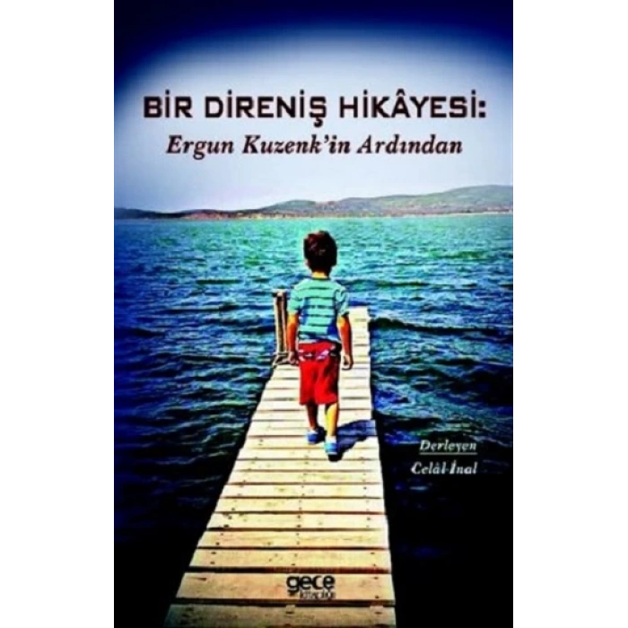 Bir Direniş Hikayesi: Ergun Kuzenkin Ardından