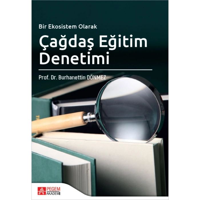 Bir Ekosistem Olarak Çağdaş Eğitim Denetimi