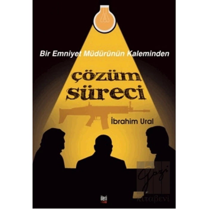 Bir Emniyet Müdürünün Kaleminden Çözüm Süreci