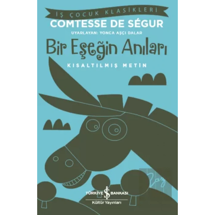 Bir Eşeğin Anıları (Kısaltılmış Metin )