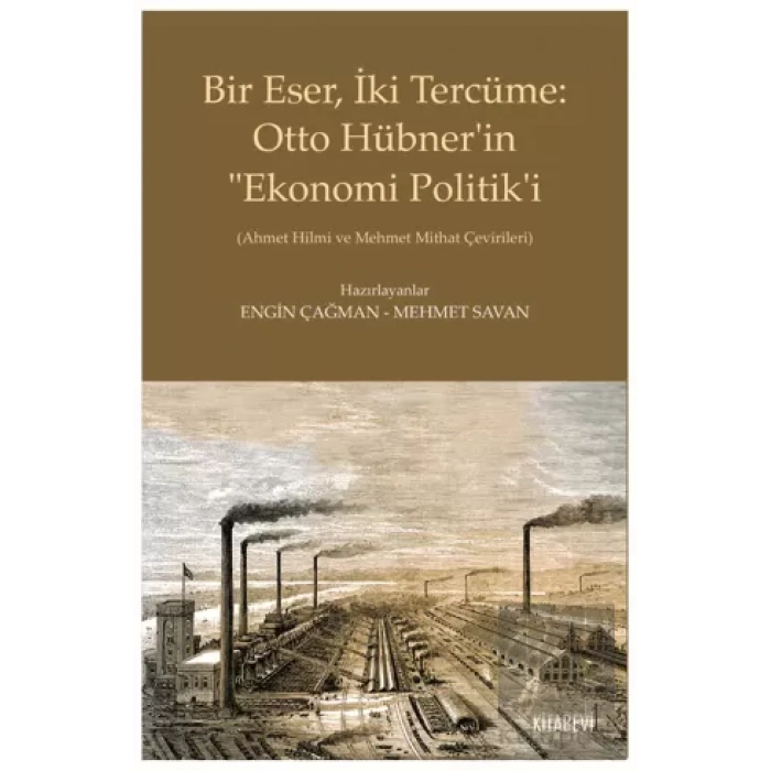 Bir Eser, İki Tercüme: Otto Hübner’in “Ekonomi Politik’i