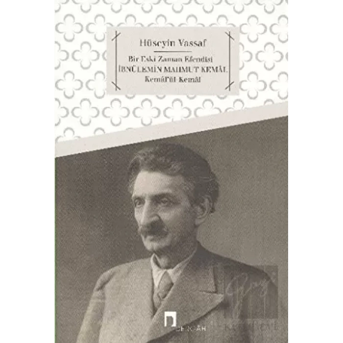 Bir Eski Zaman Efendisi İbnülemin Mahmud Kemal