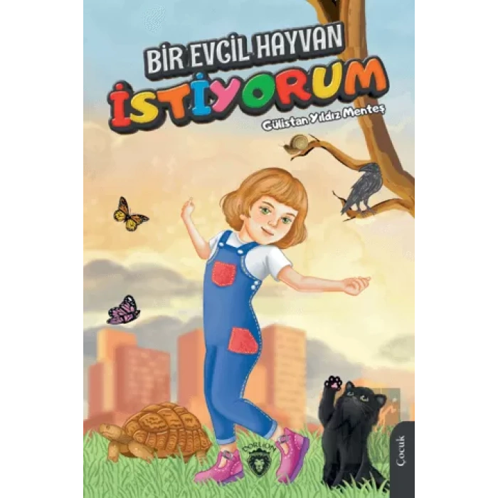 Bir Evcil Hayvan İstiyorum