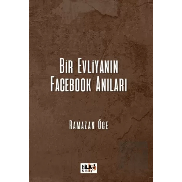 Bir Evliyanın Facebook Anıları