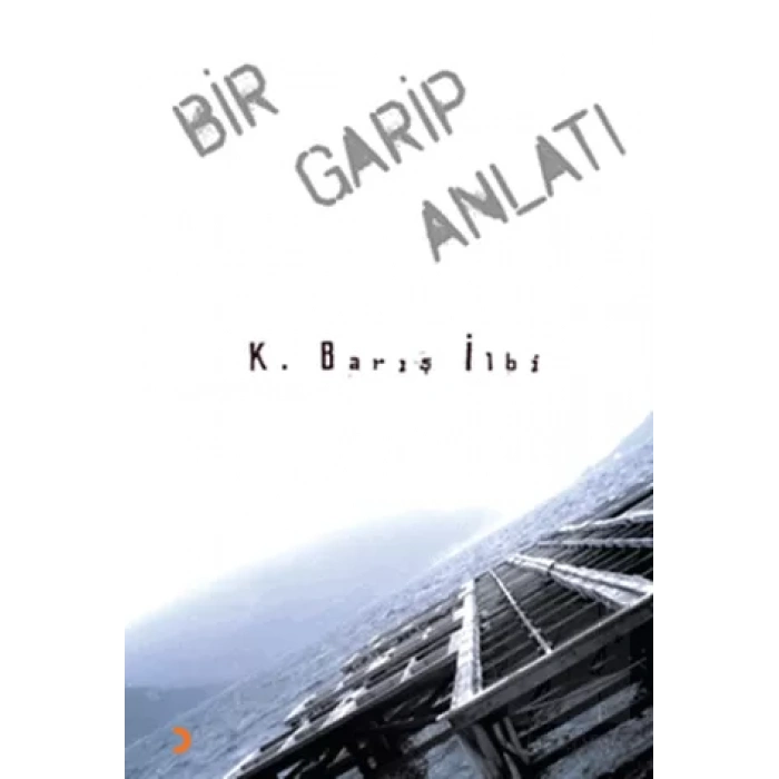 Bir Garip Anlatı