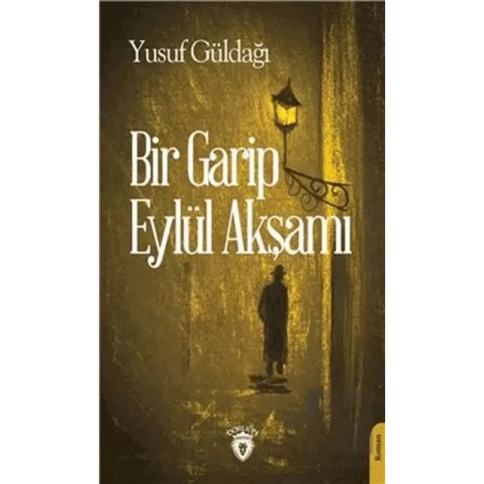 Bir Garip Eylül Akşamı