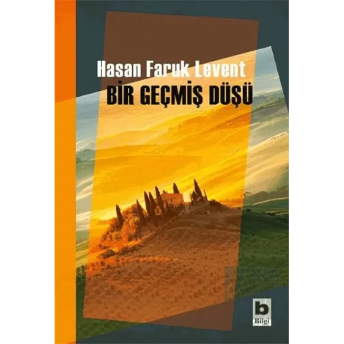 Bir Geçmiş Düşü