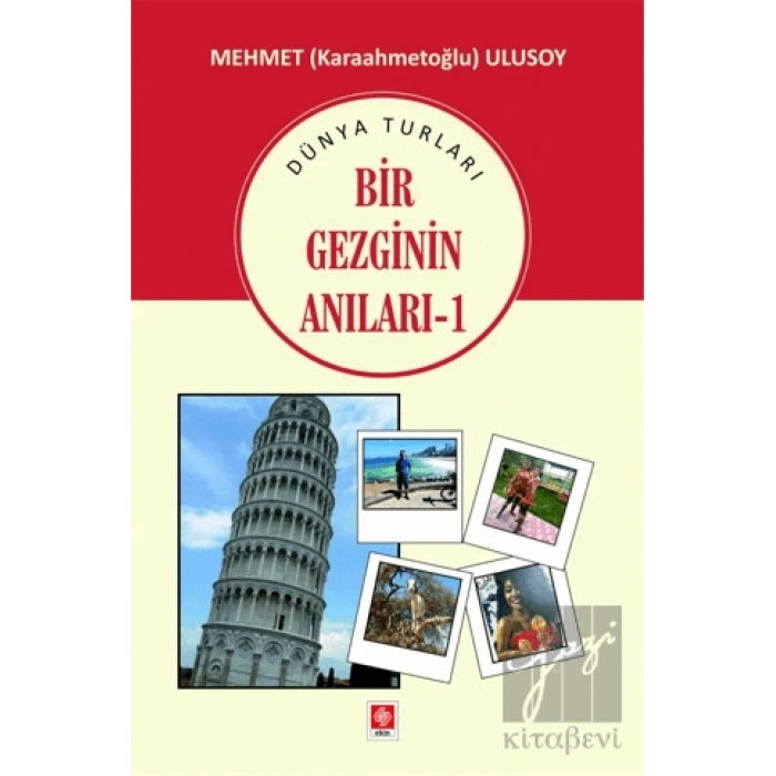 Bir Gezginin Anıları - 1